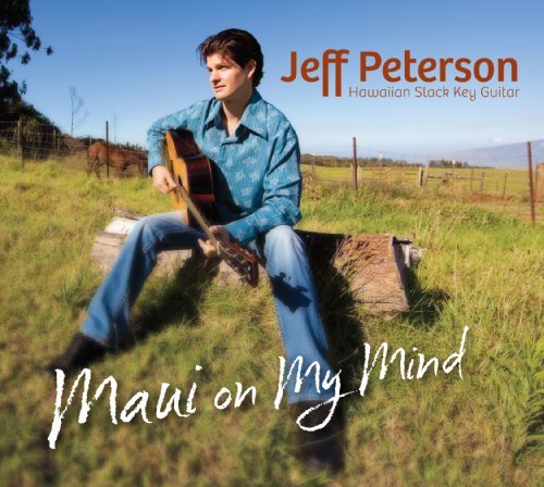 Jeff Peterson/Maui On My Mind