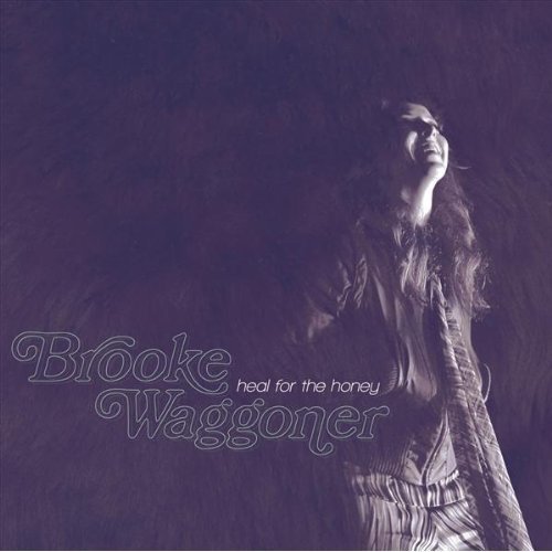 Brooke Waggoner/Heal For The Honey