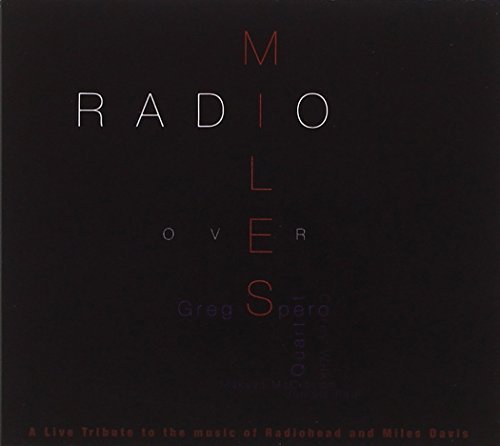Greg Spero/Radio Over Miles