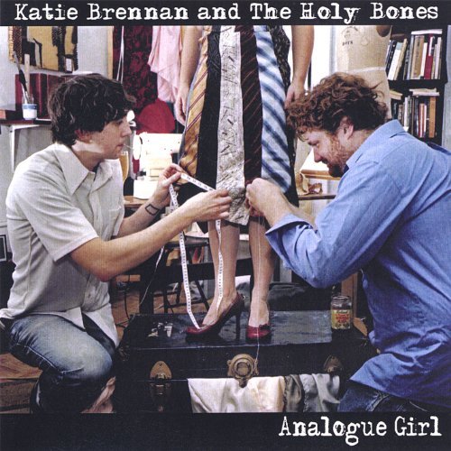 Katie & The Holy Bones Brennan/Analogue Girl