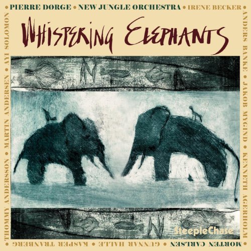 Pierre & New Jungle Orch Dorge/Whispering Elephants