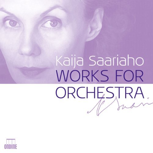 Kaija Saariaho/Works For Orchestra@Freund/Komsi/Mattila/Rantanen/