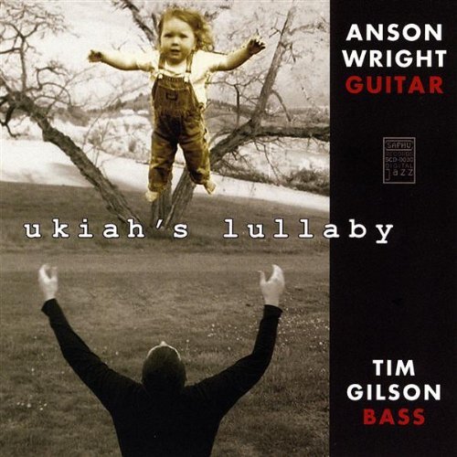 Anson Wright/Ukiah's Lullaby