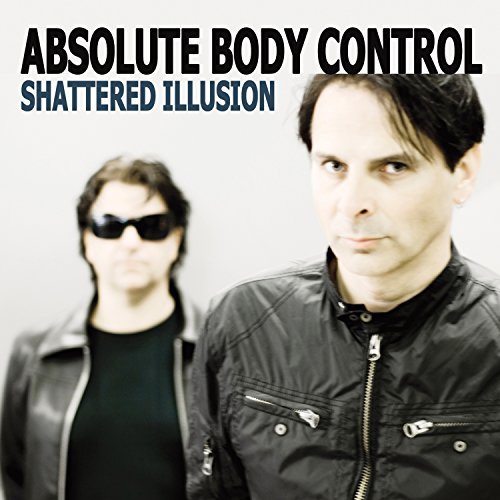 Absolute Body Control/Shattered Illusion