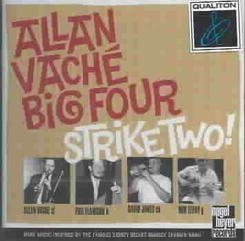 Allan Big Four Vache/Strike Two!
