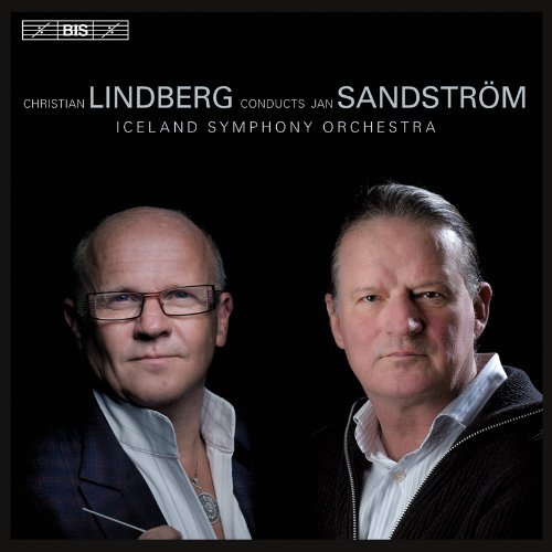 Christian Lindberg/Lindberg Conducts Sandstrom@Lindberg/Iceland So