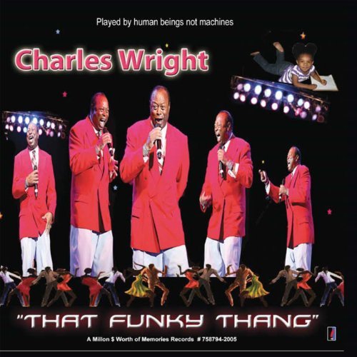 Charles Wright/That Funky Thang