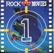Rock Goes To The Movies/Vol. 1