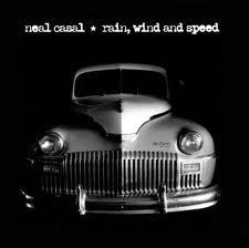 Neal Casal Rain Wind & Speed 