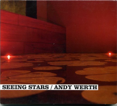 Andy Werth/Seeing Stars@Seeing Stars