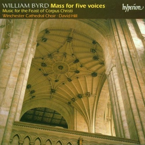 W. Byrd/Mass For 5 Voices@Hill/Winchester Cathedral Choi