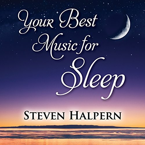 Steven Halpern/Your Best Music For Sleep