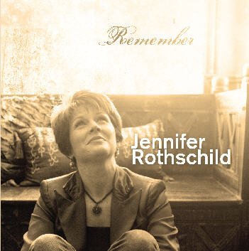 Jennifer Rothschild Remember 