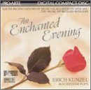 Erich Kunzel/Rochester Pops/An Enchanted Evening: The Music Of Richard Rodgers