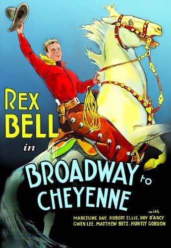 From Broadway To Cheyenne (193/Bell,Rex@Bw@Nr