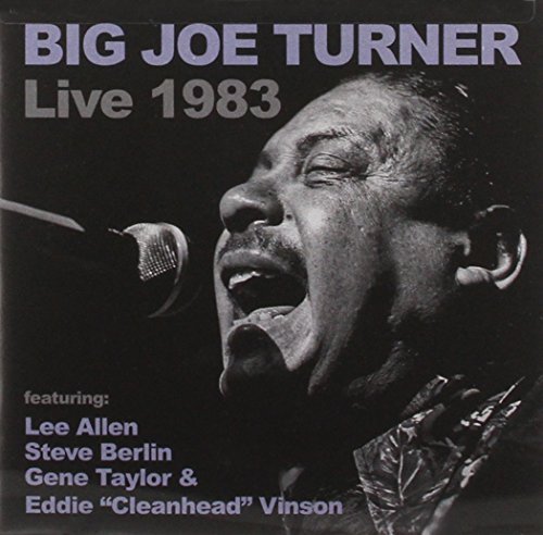 Big Joe Turner/Big Joe Turner Live 1983