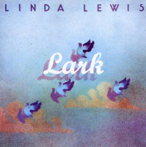 Linda Lewis/Lark: Expanded Edition@Import-Gbr