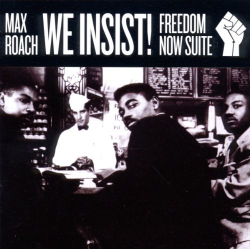 Max Roach/We Insist! Freedom Now Suite@Import-Esp@Incl. 3 Bonus Tracks/Booklet