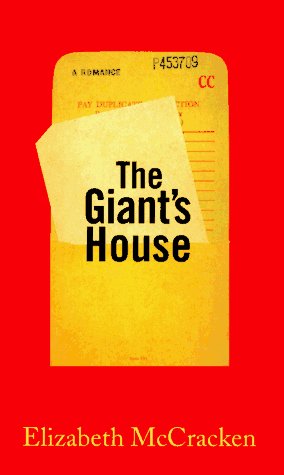 Elizabeth McCracken/The Giant's House