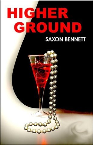 Saxon Bennett/Higher Ground