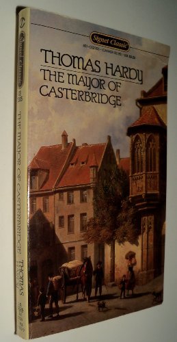 Hardy/Life And Death Of The Mayor Of Casterbridge: A