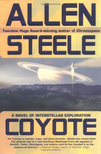 Allen Steele/Coyote@A Novel Of Interstellar Exploration