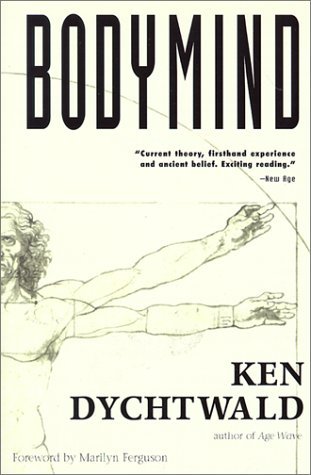 Ken Dychtwald/Bodymind@0002 EDITION;Revised