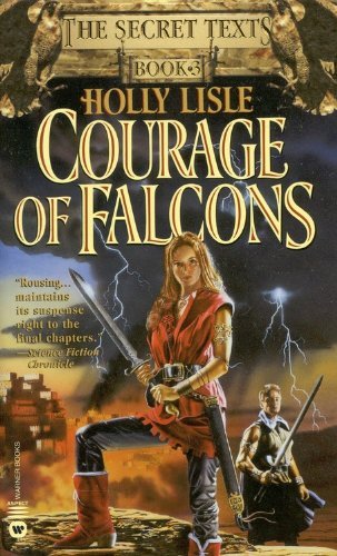 Holly Lisle/Courage Of Falcons