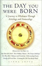 Linda Joyce/The Day You Were Born@A Journey To Wholeness Through Astrology & Numerology