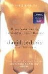 David Sedaris/Dress Your Family In Corduroy And Denim