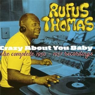 Rufus Thomas/Crazy About You Baby@Import-Esp