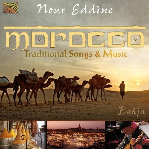 Nour Eddin/Morocco Traditional Songs & Mu@Eddine