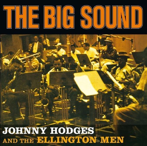 Johnny & The Ellington Hodges/Big Sound (Incl. 4 Bonus Track@Import-Esp