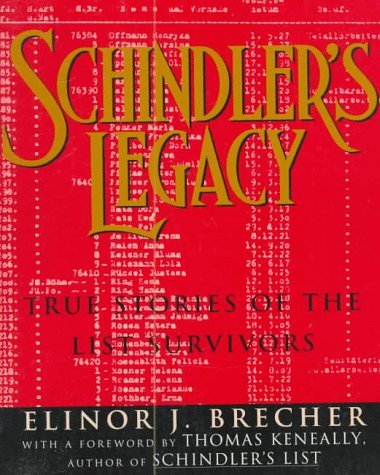 Elinor J. Brecher/Schindler's Legacy@True Stories Of The List Survivors