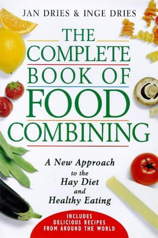 Jan Dries/The Complete Book Of Food Combining: A New Approac