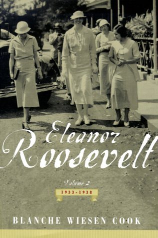 Blanche Wiesen Cook/Eleanor Roosevelt: Volume 2 , The Defining Years,