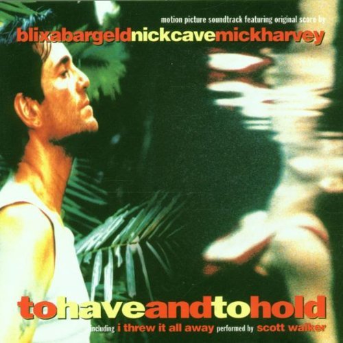 To Have & To Hold/Soundtrack@Soundtrack