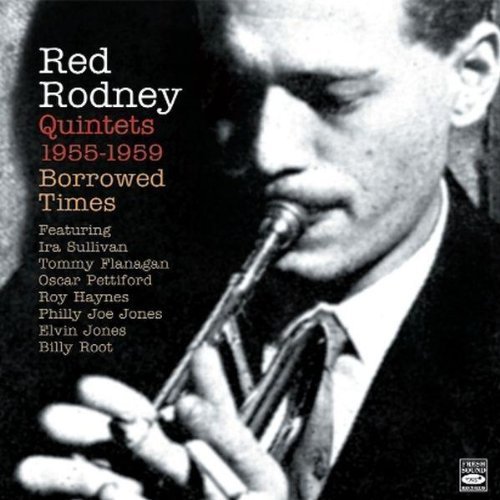 Red Rodney/Quintets 1955-59@2 Cd