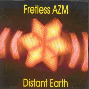 Fretless Azm/Distant Earth@Import-Gbr