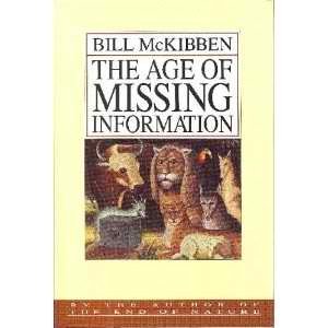 BILL MCKIBBEN/The Age Of Missing Information@The Age Of Missing Information