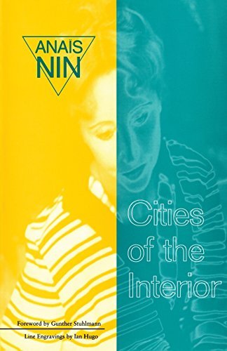 Ana?s Nin/Cities of Interior@ Contains 5 Volumes in Nin's Continuous