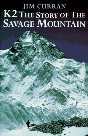 Jim Curran K2 The Story Of The Savage Mountain 
