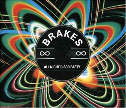 Brakes/All Night Disco Party@Import@Enhanced Cd