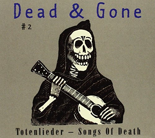Dead & Gone-Songs Of Death/Vol. 2-Dead & Gone-Songs Of De