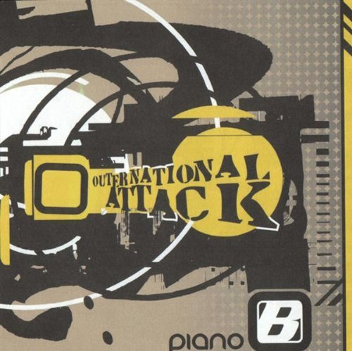 Piano B/Outernational Attack