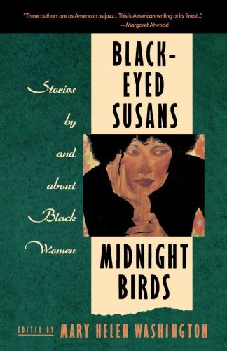 Mary H. Washington/Black-Eyed Susans/Midnight Birds@ Stories by and about Black Women