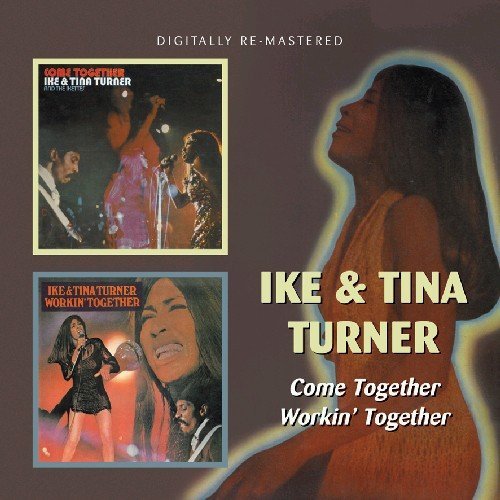 The Ike & Tina Turner Revue/Come Together/Workin' Together@Explicit Import-Gbr@2-On-1/Remastered