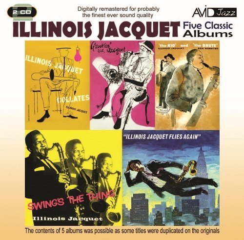 Illinois Jacquet/Five Classic Albums@2 Cd