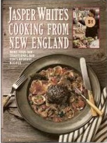 Jasper White Jasper White's Cooking From New England More Than 