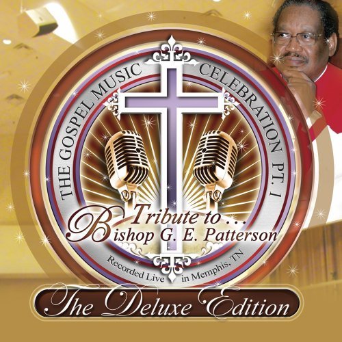 Gospel Music Celebration Tribute To Bishop G.E. Patters Deluxe Ed. 2 CD 1 DVD 